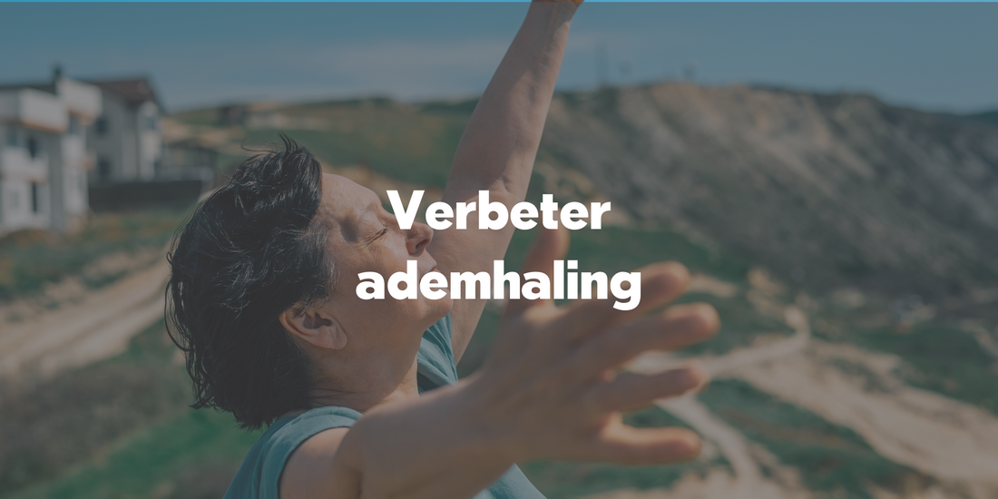 Verbeter je Ademhaling | Gezonder Leven